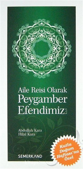 Aile Reisi Olarak Peygamber Efendimiz