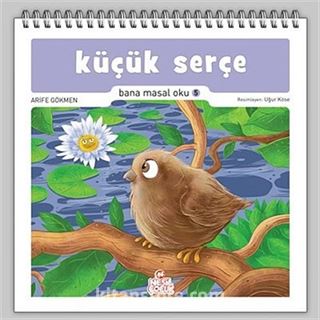 Küçük Serçe / Bana Masal Oku 5