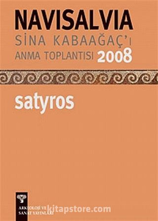 Navisalvia / Sina Kabaağaç'ı Anma Toplantısı 2008 / Satyros