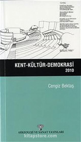 Kent-Kültür-Demokrasi / 2010