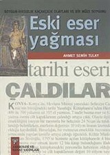 Eski Eser Yağması