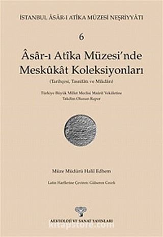 Asar-ı Atika Müzesi'nde Meskukat Koleksiyonları