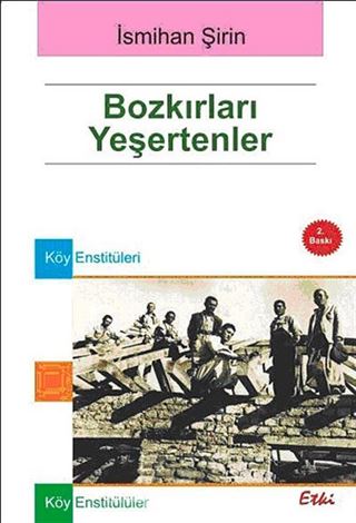 Bozkırları Yeşertenler