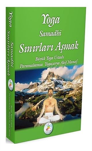 Yoga Samadhi Sınırları Aşmak