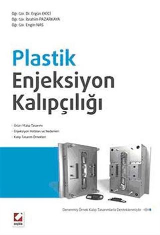 Plastik Enjeksiyon Kalıpçılığı