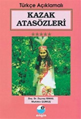 Kazak Atasözleri (Türkçe Açıklamalı)