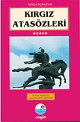 Kırgız Atasözleri (Türkçe Açıklamalı)