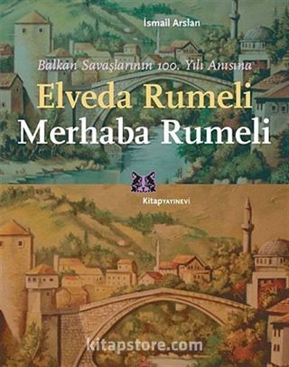 Elveda Rumeli Merhaba Rumeli