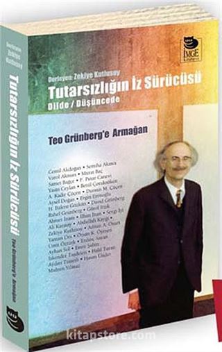 Tutarsızlığın İz Sürücüsü Dilde /Düşüncede