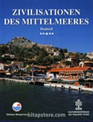 Akdeniz Uygarlıkları (Almanca) / Zivilisationen Des Mittelmeeres (Ciltli)