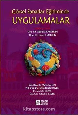 Görsel Sanatlar Eğitiminde Uygulamalar