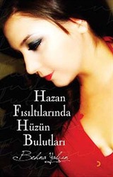 Hazan Fısıltılarında Hüzün Bulutları