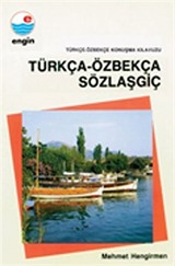 Özbekçe Konuşma Kılavuzu / Türkça - Özbekça Sözlaşgiç