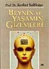 Beynin Ve Yaşamın Gizemleri