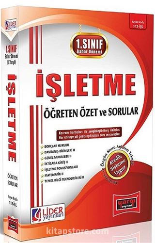 1. Sınıf Bahar Dönemi İşletme Öğreten Özet ve Sorular (Kod:112 İŞL)