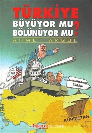 Türkiye Büyüyor mu? Bölünüyor mu?