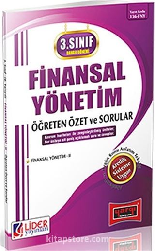 AÖF 3. Sınıf Bahar Dönemi Finansal Yönetim Öğreten Özet ve Sorular (Kod:136-FNY)