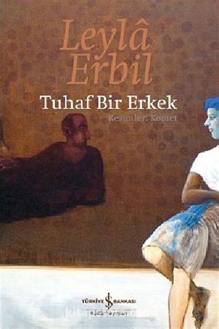 Tuhaf Bir Erkek (Karton Kapak)