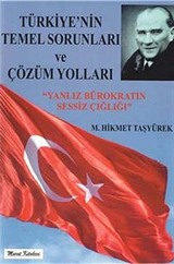 Türkiye'nin Temel Sorunları ve Çözüm Yolları