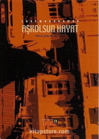 Aşkolsun Hayat / Şiir Dizisi -4