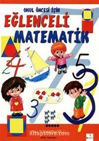 Okul Öncesi İçin Eğlenceli Matematik