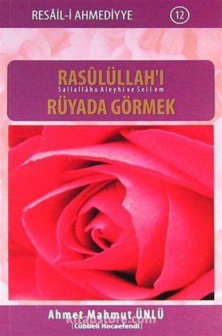 Rasulüllah'ı (s.a.s) Rüyada Görmek