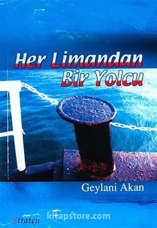 Her Limandan Bir Yolcu