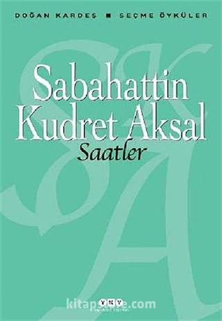 Saatler / Seçme Öyküler