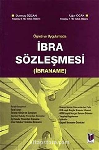 Öğreti ve Uygulamada İbra Sözleşmesi (İbraname)