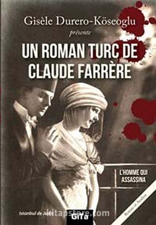 Un Roman Turc De Claude Farrere