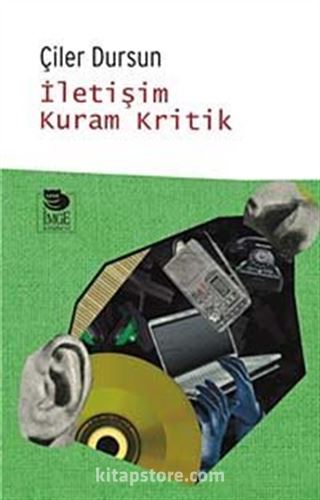 İletişim Kuram Kritik