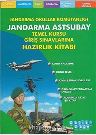 2013 Jandarma Astsubay Temel Kursu Giriş Sınavlarına Hazırlık Kitabı