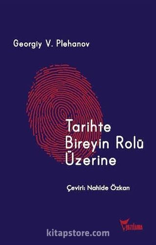 Tarihte Bireyin Rolü Üzerine