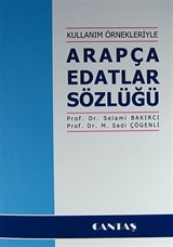 Kullanım Örnekleriyle Arapça Edatlar Sözlüğü