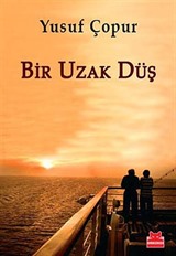 Bir Uzak Düş