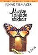 Mucize İçimizde Saklıdır