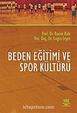 Beden Eğitimi ve Spor Kültürü