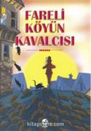 Fareli Köyün Kavalcısı