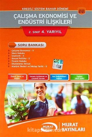 2. Sınıf 4. Yarıyıl Bahar Dönemi Çalışma Ekonomisi ve Endüstri İlişkileri Ana Kaynak