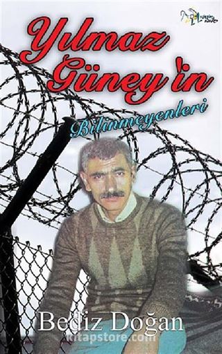 Yılmaz Güney'in Bilinmeyenleri