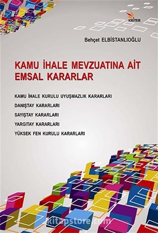 Kamu İhale Mevzuatına Ait Emsal Kararlar