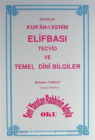 En Kolay Kur'an-ı Kerim Elifbası Tecvid ve Temel Dini Bilgiler