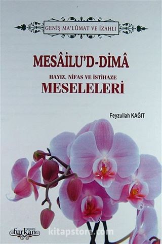 Mesailu'd-Dima / Hayız, Nifas ve İstihaze Meseleleri (Ciltli)