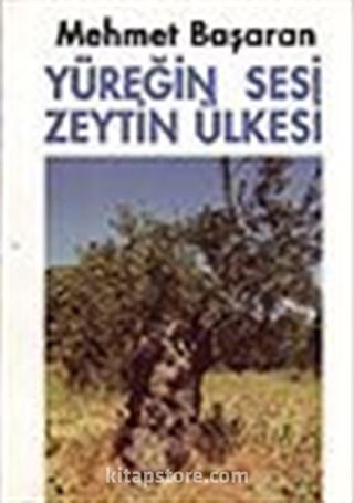 Yüreğin Sesi Zeytin Ülkesi