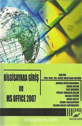 Bilgisayara Giriş ve MS Office 2007