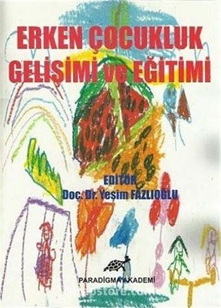 Erken Çocukluk Gelişimi ve Eğitimi