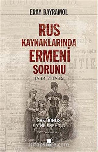 Rus Kaynaklarında Ermeni Sorunu 1914-1915