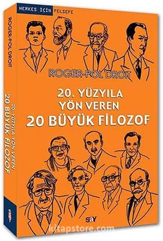 20. Yüzyıla Yön Veren 20 Büyük Filozof