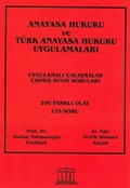 Anayasa Hukuku ve Türk Anayasa Hukuku Uygulamaları