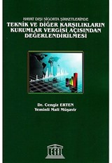 Hayat Dışı Sigorta Şirketlerinde Teknik ve Diğer Karşılıkların Kurumlar Vergisi Açısından Değerlendirilmesi